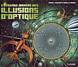 Etrange Univers des Illusions d'Optique